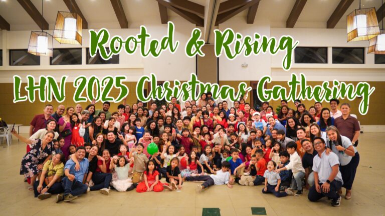 LHN Christmas Gathering 2025: Rooted & Rising – Connecting Each Family Christmas Table